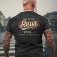 Das Ist Ein Reus Ding Das Würdest Du Nicht Verstehen Reus Name T-Shirt mit Rückendruck Geschenke für alte Männer