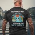 Deja De Preguntar Por Qué Axolotl Questions Axolotl Camiseta Hombre Estampado Espalda Regalos para ancianos