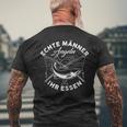 Echte Männer Angeln Ihr Essen T-Shirt mit Rückendruck Geschenke für alte Männer