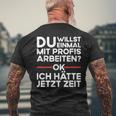 Einmal Mit Profis Arbeiten Baustelle Craftsman T-Shirt mit Rückendruck Geschenke für alte Männer