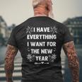 I Have Everything I Want For New Year 2025-Matching Couples Men's T-shirt Back Print Gifts for Old Men