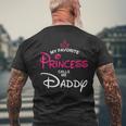 My Favorite Princess Calls Me Daddy Daughter Fathers Day Men Men's T-shirt Back Print Gifts for Old Men