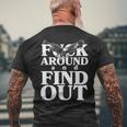 Fuck Around And Find Out Eagle Men's T-shirt Back Print Gifts for Old Men