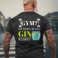 With Party Saying Gym Ich Denkdu Hast Gin Gesagt S T-Shirt mit Rückendruck Geschenke für alte Männer