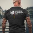 German Federal Institute For Incompetence Am Bau Pfusch Am Bau T-Shirt mit Rückendruck Geschenke für alte Männer