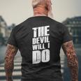 With German Slogans I The Devil Will I Do T-Shirt mit Rückendruck Geschenke für alte Männer