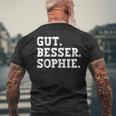 Gut Besser Sophie Saying First Name Sophie T-Shirt mit Rückendruck Geschenke für alte Männer