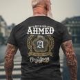 Het Is Een Ahmed Ding Je Zou Het Niet Begrijpen Ahmed Naam T-Shirt mit Rückendruck Geschenke für alte Männer