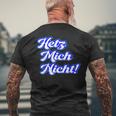 Hetz Mich Nicht Locker Bleiben Schildkröte Hetz Mich Nicht T-Shirt mit Rückendruck Geschenke für alte Männer