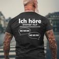 Ich Hörre Immer Nur Mi T-Shirt mit Rückendruck Geschenke für alte Männer