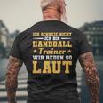 Ich Schreie Nicht Ich Bin Handball Trainer T-Shirt mit Rückendruck Geschenke für alte Männer