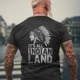 Indien Pride It's All Indian Land Coiffe Indienne T-shirt imprimé au dos Cadeaux pour les vieillards