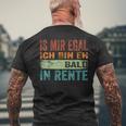 Ist Mir Egal Ich Bin Eh Bald In Retire T-Shirt mit Rückendruck Geschenke für alte Männer