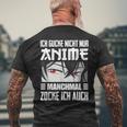 Japan Anime Manga Ich Gucke Nicht Nur Anime Zocke Ich Auch T-Shirt mit Rückendruck Geschenke für alte Männer