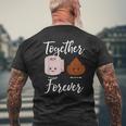 Kacke Together Forever Toilet Roll Poop T-Shirt mit Rückendruck Geschenke für alte Männer