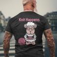 Knit Happens Cute Knitting Sheep For Knitters Men's Back Print T-Shirt Gifts for Old Men Knit Happens Cute Knitting Sheep For Knitters Men's Back Print T-Shirt Gifts for Old Men