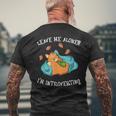 Leave Me Alone I'm Introverting Men's Back Print T-Shirt Gifts for Old Men