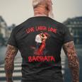 Live Laugh Love Bachata T-Shirt mit Rückendruck Geschenke für alte Männer