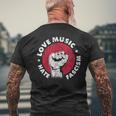 Love Music Hate Fascism Against Nazis Against Right T-Shirt mit Rückendruck Geschenke für alte Männer