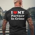 I Love My Partner In Crime I Heart My Partner In Crime Camiseta Hombre Estampado Espalda Regalos para ancianos