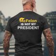 Mcfelon Is Not My President Men's T-shirt Back Print Gifts for Old Men