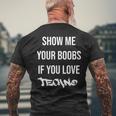 Montrez-Moios Seins Sious Aimez La Techno Drôle Musique Rave T-shirt imprimé au dos Cadeaux pour les vieillards