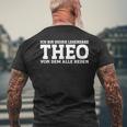 Theo First Name Name Saying Theo T-Shirt mit Rückendruck Geschenke für alte Männer