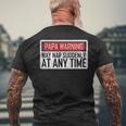 Papa Warning Sign May Nap Suddenly Men's T-shirt Back Print Gifts for Old Men