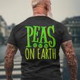 Peas On Earth Pea Lover Pun International Day Of Peace Men's Back Print T-Shirt Gifts for Old Men