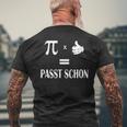 Pi Mal Daumen Gleich Passt Schon Formula Slogan T-Shirt mit Rückendruck Geschenke für alte Männer