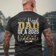 Proud Dad Of A 2025 Graduate Dad Graduation 2025 Father Men's T-shirt Back Print Gifts for Old Men