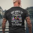Quién Quiere Ser Princesa Cuando Puedes Ser Un Nerd Científico Camiseta Hombre Estampado Espalda Regalos para ancianos