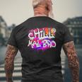 Saying Chill Mal Bro Graffiti S T-Shirt mit Rückendruck Geschenke für alte Männer