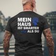 Smart Home Mein Haus Ist Smarter Als Du T-Shirt mit Rückendruck Geschenke für alte Männer