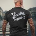 Team SCUBA SQUAD Diving Ocean Dive School Instructor Crew Men's Back Print T-Shirt Gifts for Old Men