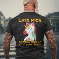 Unicorn Lass Mich Ich Muss Mich Da Jetzt Reineigern T-Shirt mit Rückendruck Geschenke für alte Männer