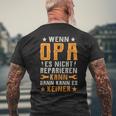 Wenn Opa Es Nicht Reparieren Kann Dann Kann Es Keiner T-Shirt mit Rückendruck Geschenke für alte Männer