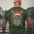 This Is My It's Too Hot For Ugly Christmas Sweater Camiseta Hombre Estampado Espalda Regalos para ancianos