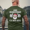 Lieber Weihnachtsmann Ich War Artig Christmas T-Shirt mit Rückendruck Geschenke für alte Männer