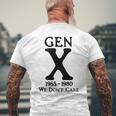 Gen X 1965 1980 Ist Es Uns Egal T-Shirt mit Rückendruck Geschenke für alte Männer