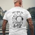 Ich Kann Dich Nicht Hören Ich Hörre Zu Kpop Rabbit K-Pop Gray T-Shirt mit Rückendruck Geschenke für alte Männer