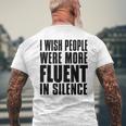 J'aimerais Que Les Gens Parlent Plus Couramment Le Silence Activisme T-shirt imprimé au dos Cadeaux pour les vieillards