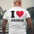 I Love Jeremiah T-Shirt mit Rückendruck Geschenke für alte Männer