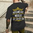 Alles Wird Gut Neele Ist Jetzt Da Alles Wird Gut Alles Wird Gut T-Shirt mit Rückendruck Geschenke für Ihn