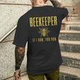 Beekeeper Gifts, If I Run You Run Shirts