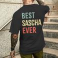 Best Sascha Ever First Name T-Shirt mit Rückendruck Geschenke für Ihn