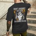 Dont Worry Kitten Daddys Here T-Shirt mit Rückendruck Geschenke für Ihn