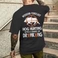 Weekend Forecast Hog Hunting With A Chance Of Drinking Men's T-shirt Back Print Gifts for Him