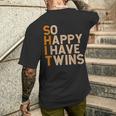 So Happy I Have Twins Día Del Padre Gemelos Divertidos Camiseta Hombre Estampado Espalda Regalos para él