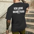Herren Ich Liebe Meine Frau Ehemann Sarkasmusalentinstag Spruch T-Shirt mit Rückendruck Geschenke für Ihn